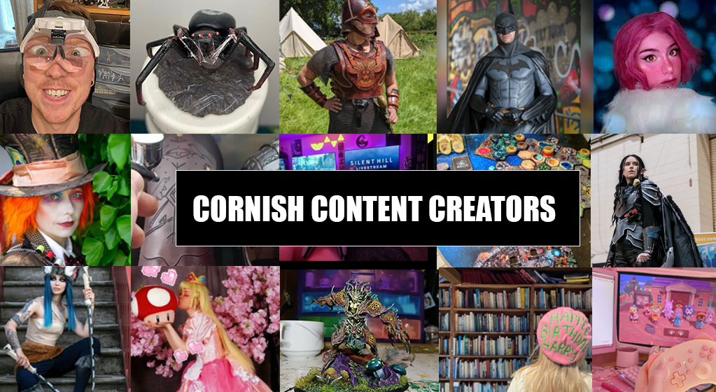 Geeky Cornish Content Creators That We Like to Follow