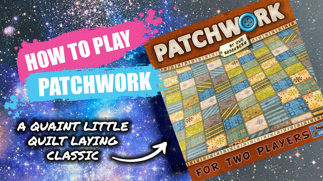 How to Play Patchwork - Board Game Rules & Instructions | Happy Piranha