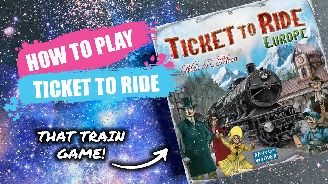 How to Play Ticket to Ride - Board Game Rules & Instructions | Happy Piranha