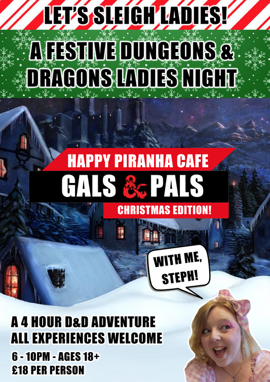 Gals & Pals Christmas Edition! A Dungeons & Dragons Ladies Night